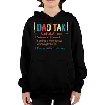 Dad Tax Definition Funny Fathers Day Men Boys Gift Youth Hoodie - Thegiftio UK