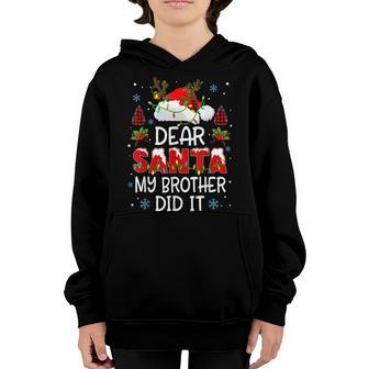 Dear Santa My Brother Did It Christmas Pajamas For Girls Fun Youth Hoodie - Thegiftio UK
