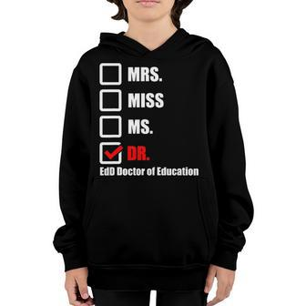 Edd Doctor Of Education Dr Doctorate Graduation V2 Youth Hoodie - Seseable