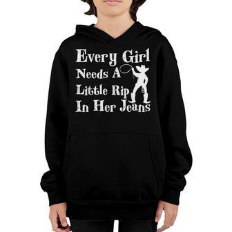 Every Girl Needs A Little Rip In Her Jeans Gifts For Girls Youth Hoodie - Thegiftio UK
