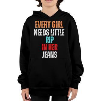 Every Girl Needs A Little Rip In Her Jeans Retro Vintage Youth Hoodie - Thegiftio UK