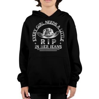 Every Girl Needs A Little Rip In Her Jeans V31 Youth Hoodie - Thegiftio UK