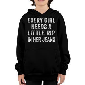 Every Girl Needs A Little Rip In Her Jeans V71 Youth Hoodie - Thegiftio UK