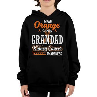 Family I Wear Orange For My Grandad Kidney Cancer Awareness Youth Hoodie - Seseable
