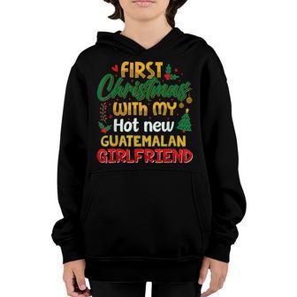 First Christmas With My Hot New Guatemalan Girlfriend Youth Hoodie - Thegiftio UK