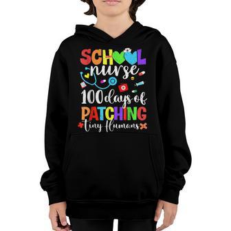 Funny 100 Days Of Patching Tiny Humans School Nurse Rn Youth Hoodie - Thegiftio UK