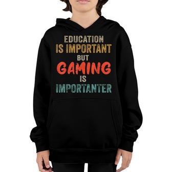 Funny Education Is Important But Gaming Is Importanter Gamer V2 Youth Hoodie - Thegiftio UK