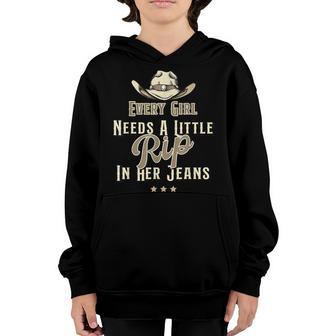 Funny Every Girl Needs A Little Rip In Her Jeans Youth Hoodie - Thegiftio UK