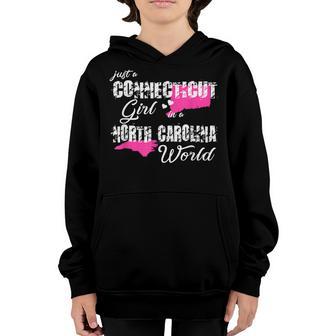 Funny Just A Connecticut Girl In A North Carolina Youth Hoodie - Thegiftio UK