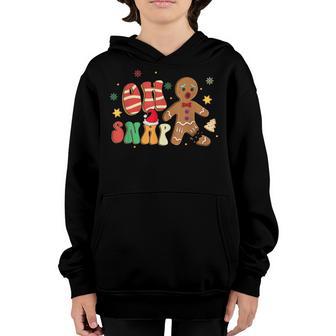 Funny Oh Snap Gingerbread Man Christmas Cookie Xmas Boy Girl Youth Hoodie - Thegiftio UK