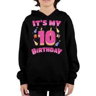 Funny Sweet Donut Its My 10Th Birthday 10 Yr Old Gift Girls Youth Hoodie - Thegiftio UK