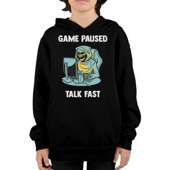 Game Paused Talk Fast - Video And Computer Gamer Grim Reaper Youth Hoodie - Thegiftio UK