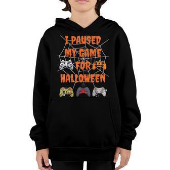 Gaming I Paused My Game For Halloween Funny Gamer Boys Kids V3 Youth Hoodie - Thegiftio UK