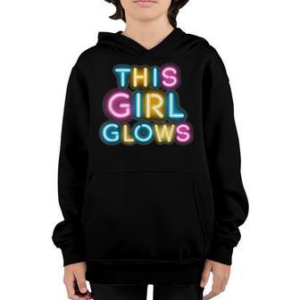 Glow This Girl Glows Retro 80S Party Girl 80S Party Youth Hoodie - Thegiftio UK