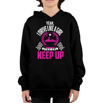 Go-Kart Girl Humor Go Kart Racing Quote Go-Kart Racer Youth Hoodie - Thegiftio UK