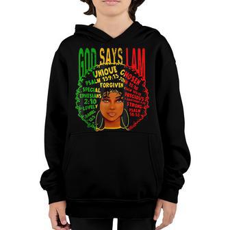 God Says I Am Black Girl Black Melanin Pride History Month Youth Hoodie - Thegiftio UK