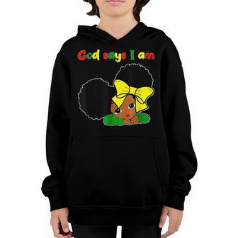 God Says I Am Black Melanin Pride Black Girl History Month Youth Hoodie - Thegiftio UK