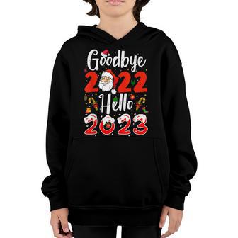 Goodbye 2022 Hello 2023 Christmas Xmas For Men Women Kids Youth Hoodie - Thegiftio UK