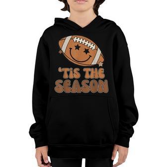 Groovy Tis The Season Fall Game Day Football Thanksgiving Youth Hoodie - Thegiftio UK