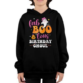 Halloween Birthday Fabulous Ghoul Fab Boo Lous Girls Women Youth Hoodie - Thegiftio UK