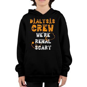Halloween Dialysis Tech Kidney Nurse Crew Renal Scary Youth Hoodie - Thegiftio UK
