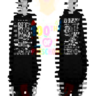 Happy 100Th Day Of School Gift 100 Days Of Preschool Teacher Youth Hoodie - Thegiftio