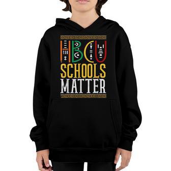 Hbcu Schools Matter Black History Month College Youth Hoodie - Thegiftio UK