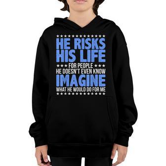 He Risks His Life Police Girlfriend Wife Cop Youth Hoodie - Thegiftio UK