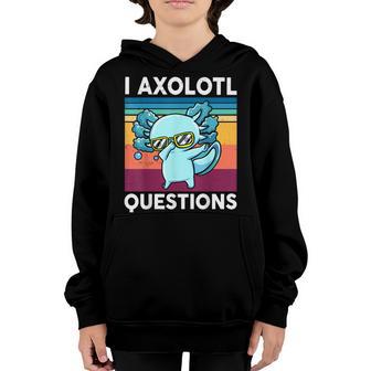 I Axolotl Questions Cute Axolotl Dab Kids Youth Toddler Boy Youth Hoodie - Thegiftio UK