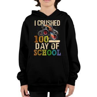 I Crushed 100 Days Of School Happy 100Th Day Monter Truck Youth Hoodie - Seseable