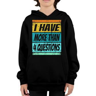 I Have More Than Four Questions Passover Kids Youth Hoodie | Mazezy