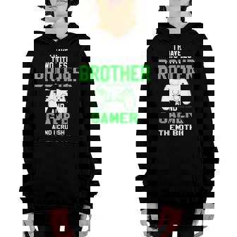 I Have Two Titles Brother And Gamer And I Crush Them Both V11 Youth Hoodie - Seseable
