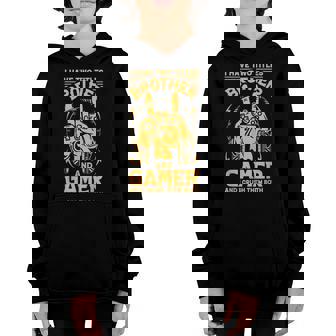 I Have Two Titles Brother And Gamer And I Crush Them Both V6 Youth Hoodie - Seseable