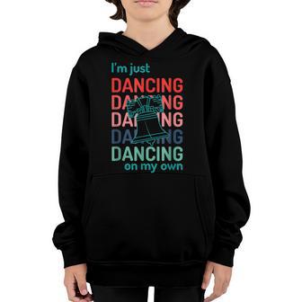 I Keep Dancing On My Own Philly Philadelphia Men Women Kids V16 Youth Hoodie - Thegiftio UK