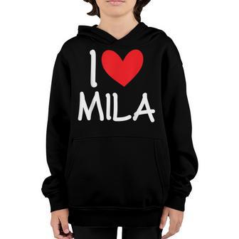 I Love Mila Name Personalized Girl Woman Bff Friend Heart Youth Hoodie - Thegiftio UK