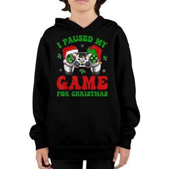 I Paused My Game For Christmas Video Gamer Boys Men Pajamas Youth Hoodie - Thegiftio UK
