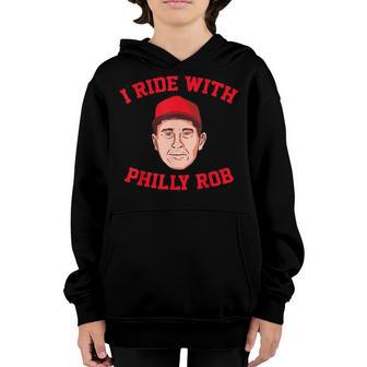 I Ride With Philly Rob Philadelphia Baseball Men Women Kids Youth Hoodie - Thegiftio UK