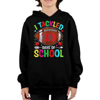 I Tackled 100 Day Of School Football Boy 100Th Day Of School V6 Youth Hoodie - Thegiftio UK