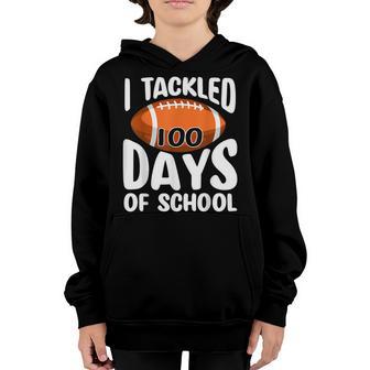 I Tackled 100 Days Of School Football 100Th Day Gifts Youth Hoodie - Thegiftio UK