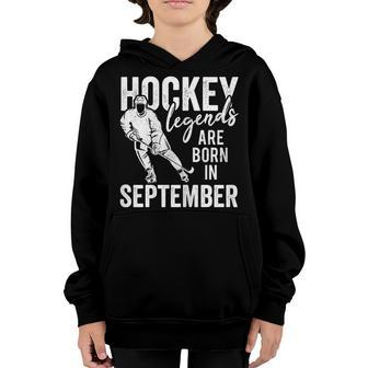Ice Hockey Players Born In September Men Boys Birthday Shirt Youth Hoodie | Mazezy