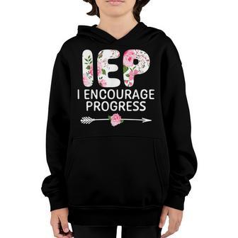Iep I Encourage Progress Special Education School Teacher V4 Youth Hoodie - Thegiftio UK