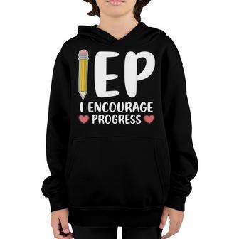 Iep I Encourage Progress Special Education School Teacher V5 Youth Hoodie - Thegiftio UK
