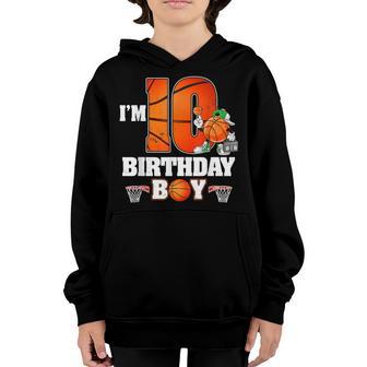 Im 10 Years Old Basketball Player 10Th Birthday Boy Son Youth Hoodie - Thegiftio UK