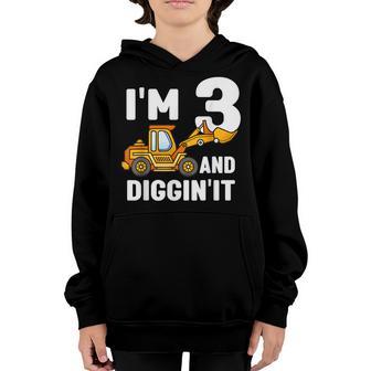 Im 3 And Digging It 3 Years Boys 3Rd Birthday Excavator Youth Hoodie - Thegiftio UK
