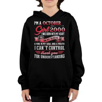 Im A October Girls 2000 19Th Birthday Gift 19 Years Old Youth Hoodie | Mazezy