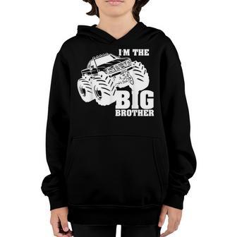Im The Big Brother Monster Truck Kids Boys Bro Youth Hoodie - Thegiftio UK