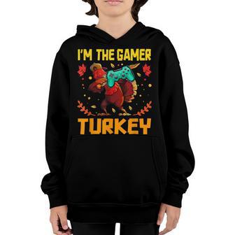 Im The Gamer Turkey Video Gaming Happy Funny Thanksgiving Youth Hoodie - Thegiftio UK