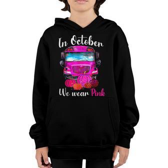 In October We Wear Pink School Bus Breast Cancer Awareness Youth Hoodie - Thegiftio UK