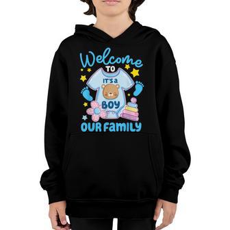 Its A Boy Baby Shower Welcome To Our Family Youth Hoodie - Thegiftio UK