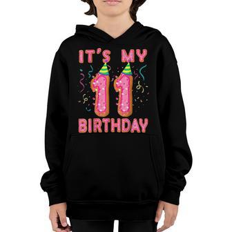 Its My 11Th Birthday Doughnut Happy 11 Years Old Girl Kids Youth Hoodie - Thegiftio UK